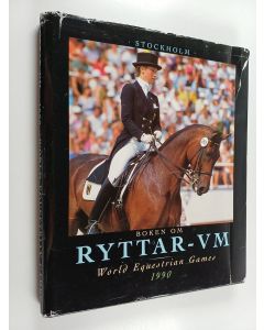 käytetty kirja Boken om ryttar-VM : World Equestrian Games 1990