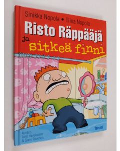 Kirjailijan Sinikka Nopola & Tiina Nopola käytetty kirja Risto Räppääjä ja sitkeä finni