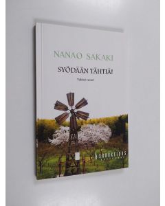 Kirjailijan Nanao Sakaki käytetty kirja Syödään tähtiä! : valitut runot
