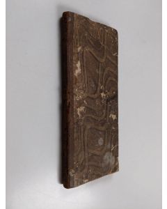 Kirjailijan Johan Möller käytetty kirja Försök till en mindre läro-bok i christendoms-kunskapen, : lämpad efter Lutheri lilla cateches och allmänhetens, särdeles de enfaldigares, behof