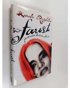 Kirjailijan Kauko Röyhkä käytetty kirja Faust ja muita kertomuksia