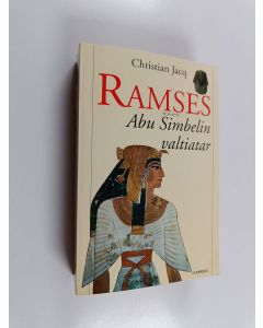 Kirjailijan Christian Jacq käytetty kirja Ramses Abu Simbelin valtiatar