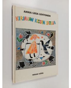 Kirjailijan Anna-Liisa Lehtonen käytetty kirja Kirjavan kissan satuja