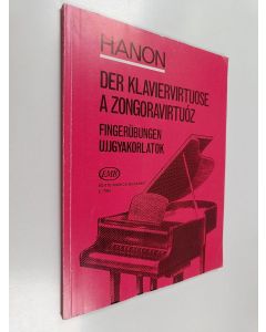 käytetty kirja Der klaviervirtuose a zongoravirtuóz - Fingerbübngen ujjgyakorlatok