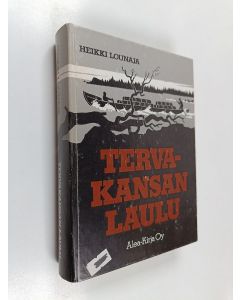 Kirjailijan Heikki Lounaja käytetty kirja Tervakansan laulu