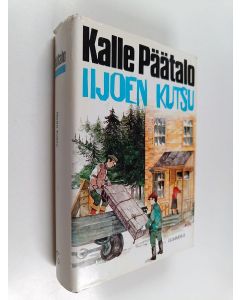 Kirjailijan Kalle Päätalo käytetty kirja Iijoen kutsu