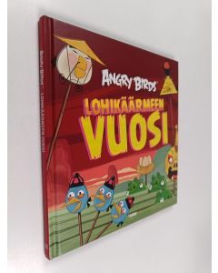 Kirjailijan Tomi Kontio käytetty kirja Angry Birds : Lohikäärmeen vuosi