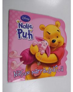 Kirjailijan Betty Birney käytetty teos Nasun narrauspäivä