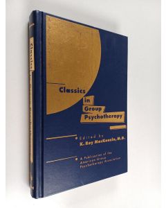 Kirjailijan K. Roy MacKenzie käytetty kirja Classics in Group Psychotherapy