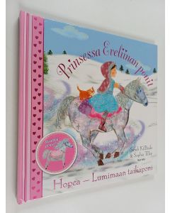 Kirjailijan Sarah KilBride käytetty kirja Hopea : lumimaan taikaponi