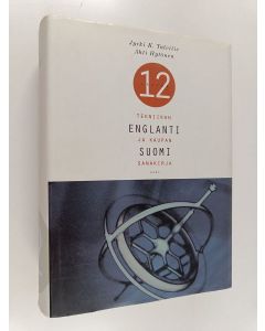 Kirjailijan Jyrki K. Talvitie käytetty kirja Englanti-suomi : tekniikan ja kaupan sanakirja