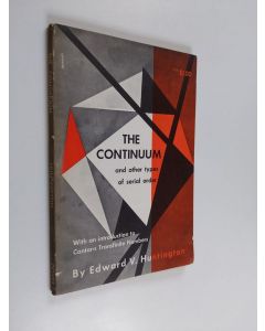 Kirjailijan Edward V. Huntington käytetty kirja The Continuum and Other Types of Serial Order - With an Introduction to Cantor's Transfinite Numbers