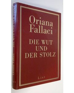 Kirjailijan Oriana Fallaci käytetty kirja Die wut und der stolz