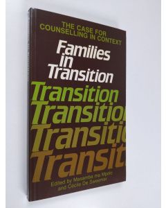 käytetty kirja Families in transition : the case for counselling in context