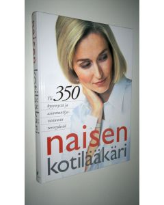 Tekijän Tarja Hurme  käytetty kirja Naisen kotilääkäri (ERINOMAINEN)