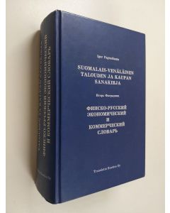 Kirjailijan I. V. Fagradjants käytetty kirja Suomalais-venäläinen talouden ja kaupan sanakirja Finsko-russkij èkonomičeskij i kommerčeskij slovar'