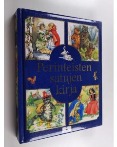 Kirjailijan Rene Cloke käytetty kirja Perinteisten satujen kirja