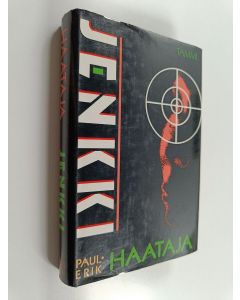 Kirjailijan Paul-Erik Haataja käytetty kirja Jenkki : rikosromaani