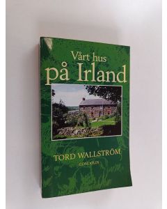 Kirjailijan Tord Wallström käytetty kirja Vårt hus på Irland
