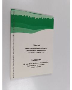 käytetty kirja Kutsu maatalous-metsätieteellisen tiedekunnan promootioon toukokuuun 17. päivänä 1996 = Inbjudan till agrikultur-forstvetenskapliga fakultetens promotion den 17 maj 1996