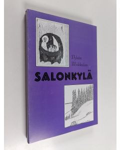 Kirjailijan Aune Lämsä käytetty kirja Pyhän Miikkulan Salonkylä