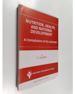 Kirjailijan C. Gopalan käytetty kirja Nutrition, Health, and National Development : A Compilation of Six Lectures