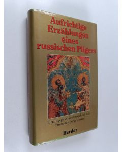 Kirjailijan Emmanuel Jungclaussen käytetty kirja Aufrichtige Erzählungen eines russischen Pilgers