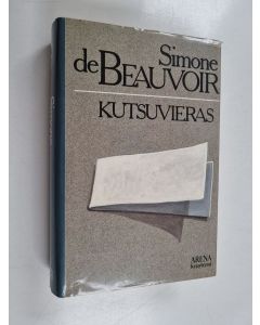 Kirjailijan Simone de Beauvoir käytetty kirja Kutsuvieras