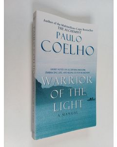 Kirjailijan Paulo Coelho käytetty kirja Warrior of the Light