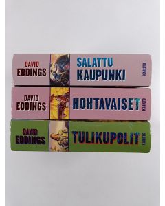 Kirjailijan David Eddings käytetty kirja Tamulin taru 1-3 : Tulikupolit ; Hohtavaiset ; Salattu kaupunki