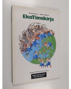 Kirjailijan David Gershon käytetty kirja Ekotiimikirja : ekologisen elämäntavan toimintaohjelma maamme kotitalouksille