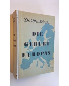 Kirjailijan Dr. Otto Kriegk käytetty kirja Die geburt Europas