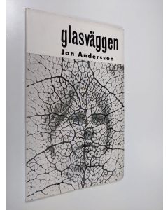 Kirjailijan Jan Andersson käytetty kirja Glasväggen (lukematon)