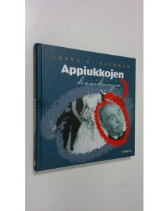 Kirjailijan Jukka K. Salonen käytetty kirja Appiukkojen käsikirja