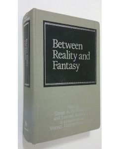 Kirjailijan Simon A. Grolnick käytetty kirja Between Reality and Fantasy