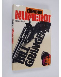 Kirjailijan Bill Granger käytetty kirja Zurichin numerot