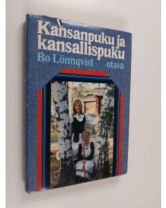 Kirjailijan Bo Lönnqvist käytetty kirja Kansanpuku ja kansallispuku