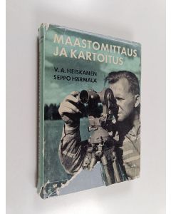 Kirjailijan V. A. Heiskanen käytetty kirja Maastomittaus ja kartoitus