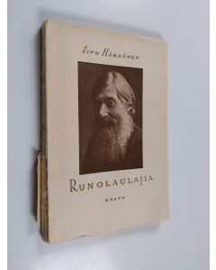 Kirjailijan Iivo Härkönen käytetty kirja Runolaulajia : vanhan runon viimeinen miespolvi itäisellä suomenäärellä