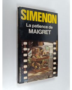 Kirjailijan Georges Simenon käytetty kirja La patience de Maigret