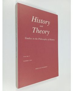 käytetty kirja History and Theory : Studies in the Philosophy of History Theme Issue 47, number 2/2008