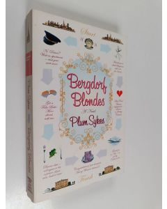 Kirjailijan Plum Sykes käytetty kirja Bergdorf blondes