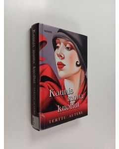 Kirjailijan Terttu Autere käytetty kirja Kaunis mutta kuollut