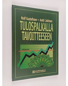 Kirjailijan Rolf Gustafsson käytetty kirja Tulospalkalla tavoitteeseen