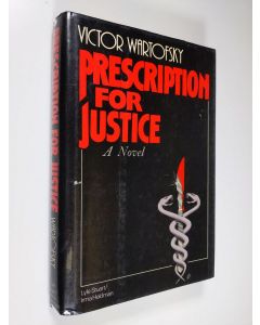 Kirjailijan Victor Wartofsky käytetty kirja Prescription for justice