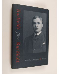 Kirjailijan Karl-Ivar Hildeman käytetty kirja Karlfeldt före Karlfeldt