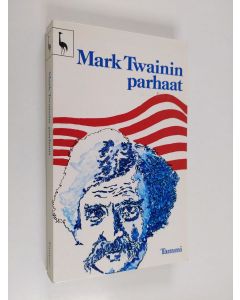 Kirjailijan Mark Twain käytetty kirja Mark Twainin parhaat
