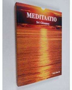 Kirjailijan Sri Chinmoy käytetty kirja Meditaatio