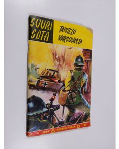 käytetty teos Suuri sota 1/1969 : Taistelu Varsovasta