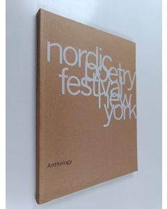 Kirjailijan Kajsa Leander & Ernst Malmsten käytetty kirja The Nordic Poetry Festival Anthology